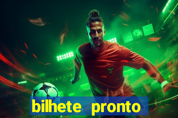 bilhete pronto jogos de hoje